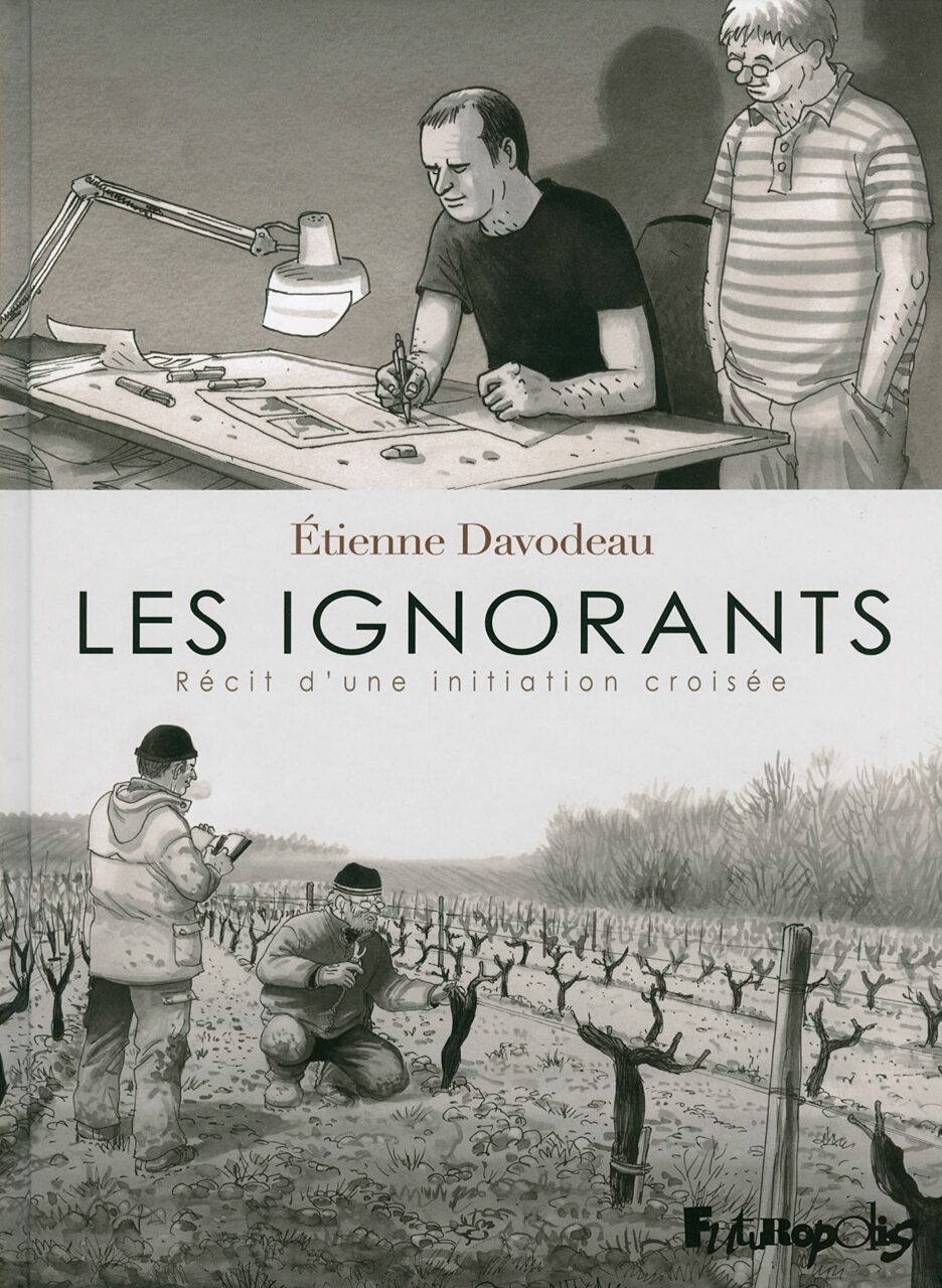Les Ignorants - Étienne Davodeau (Futuropolis, 2011)