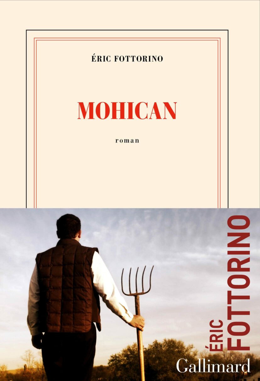 « Mohican » d'Éric Fottorino (Gallimard, 2021)