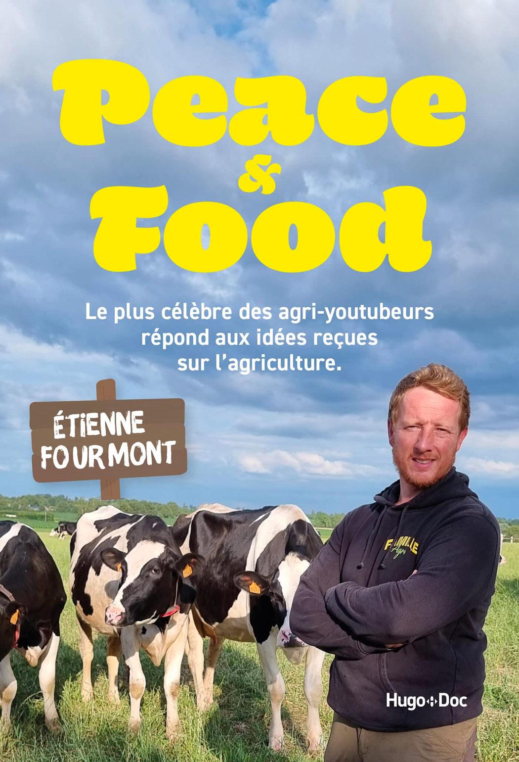 « Peace & Food » d'Étienne Fourmont (Hugo Doc, 2023)